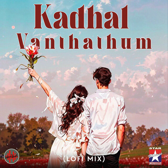 Kadhal Vanthathum (From 