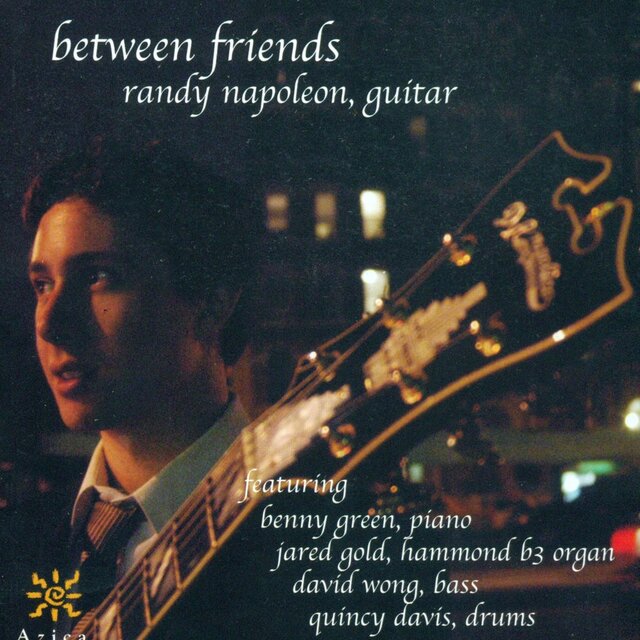Napoleon, Randy: Between Friends