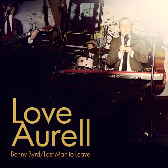 Benny Byrd / Last Man to Leave