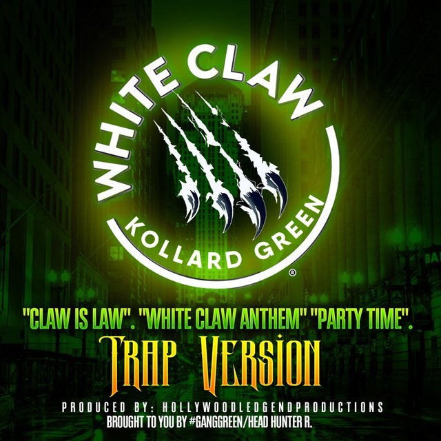 White Claw (feat. Collard Green) [Trap version]