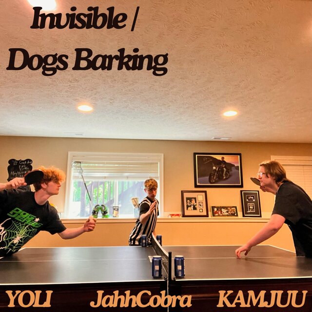 Invisible / Dogs Barking (with YOLI) (feat. KAMJUU, JahhCobra & YOLI)
