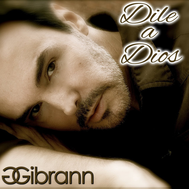 Dile a Dios