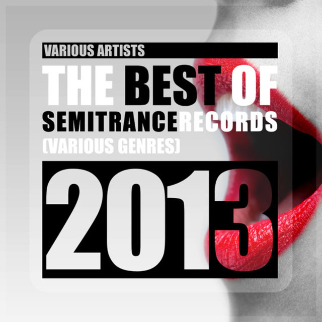 The Best of Semitrance Records 2013 (Various Genres)