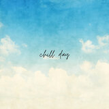 Chill Day