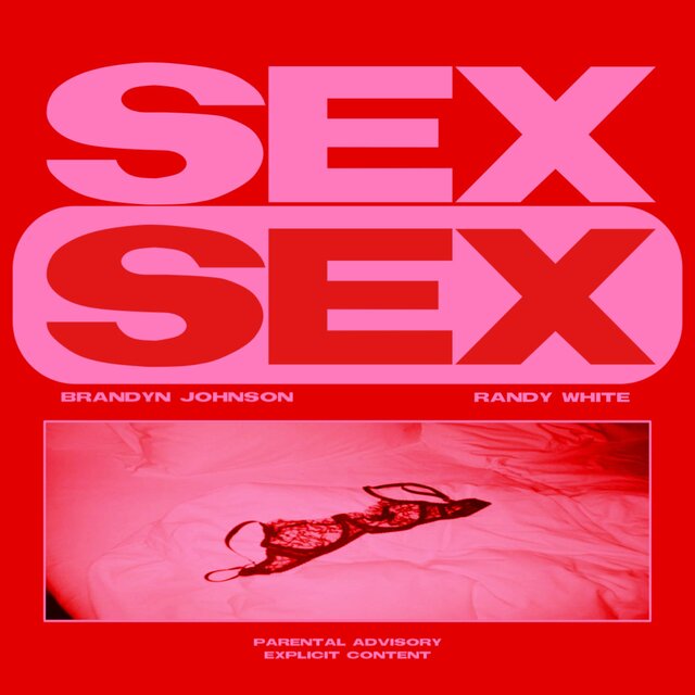 Sex (feat. Randy White)