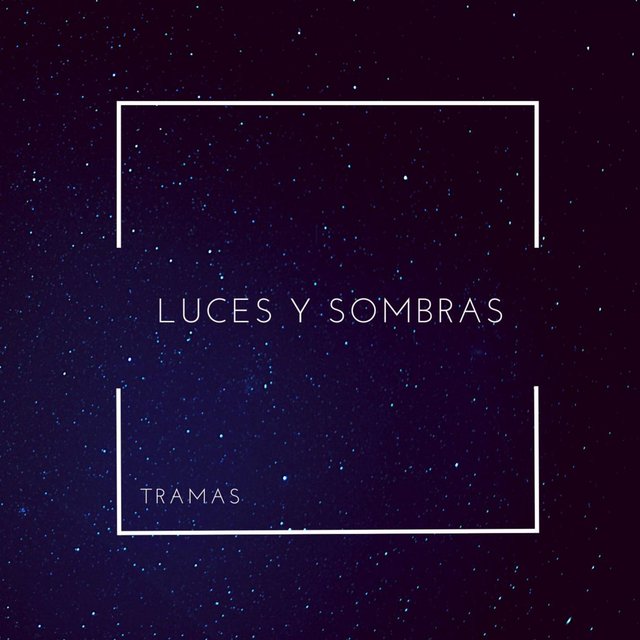 Luces y Sombras