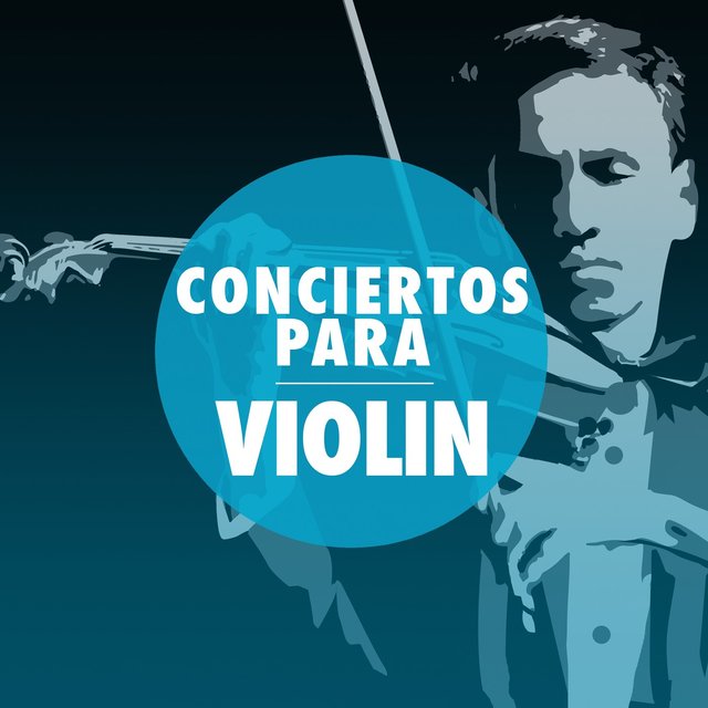 Conciertos para Violín