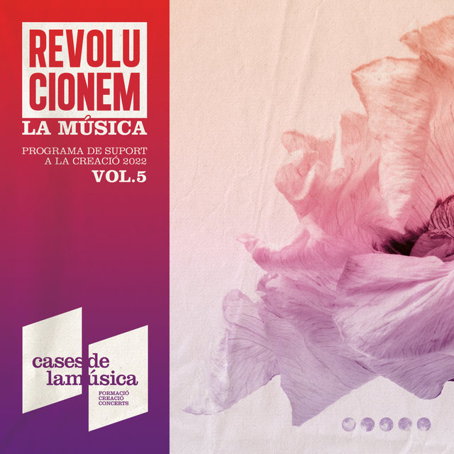Revolucionem la Música (Programa de suport a la creació 2022) Vol. 5