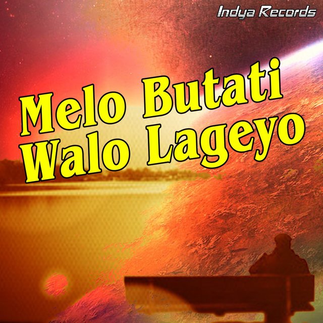 Melo Butati Walo Lageyo
