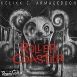 Helixx C. Armageddon - Rollercoaster