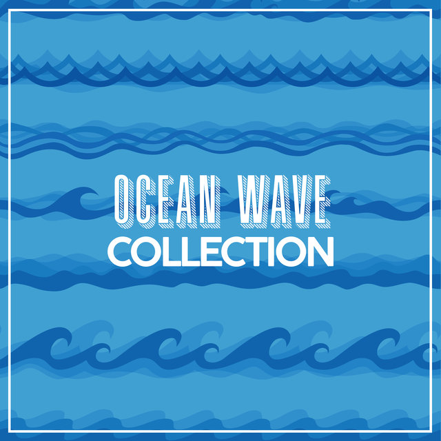 Ocean Wave Collection