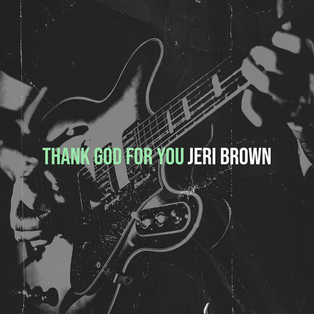 Thank God for You