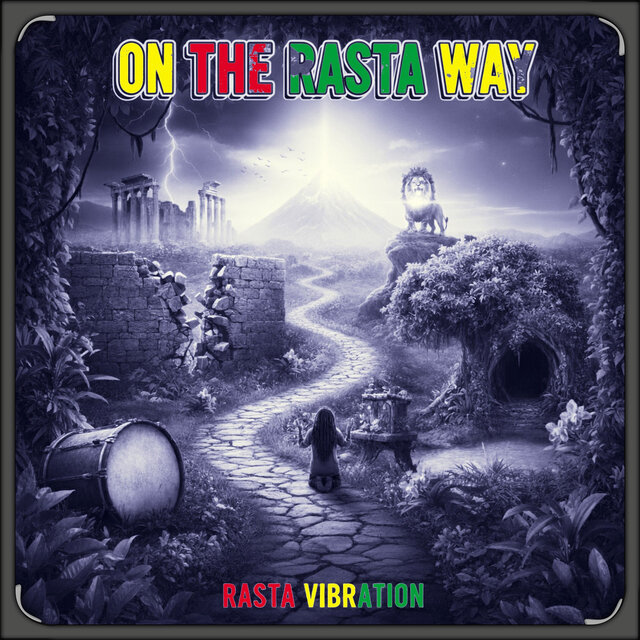 On the Rasta Way