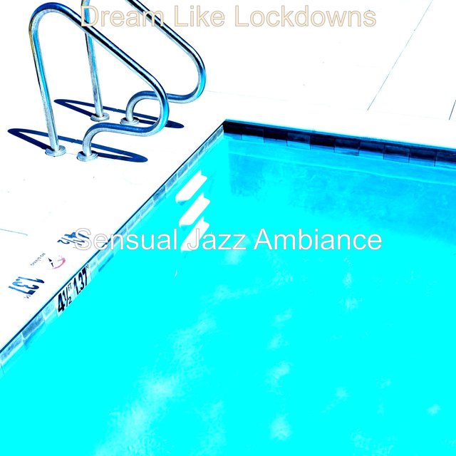 Dream Like Lockdowns