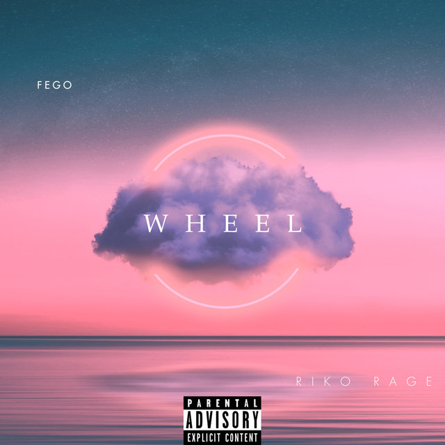 Wheel (feat. Riko Rage)
