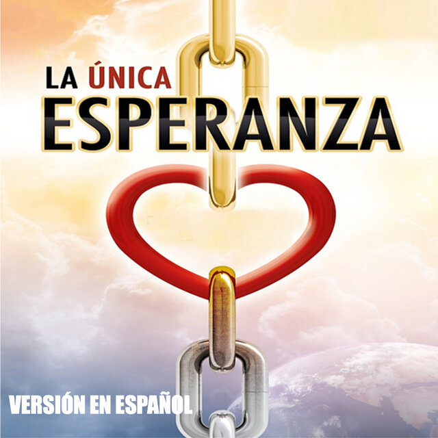 La Única Esperanza (Versión En Español)