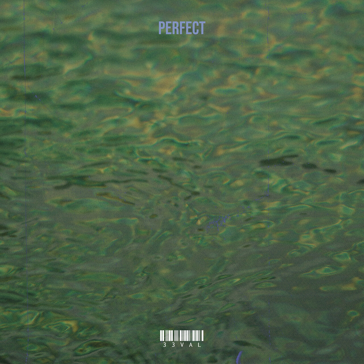 33VAL - Perfect [Single]