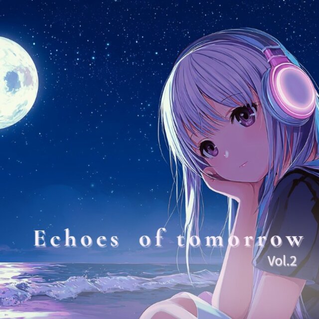 Echoes of Tomorrow (VOL.2)