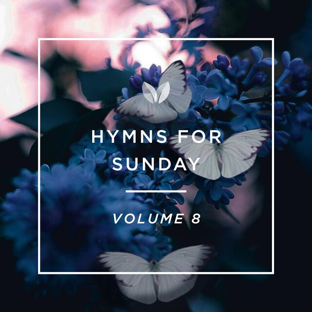 Hymns for Sunday: Vol. 8