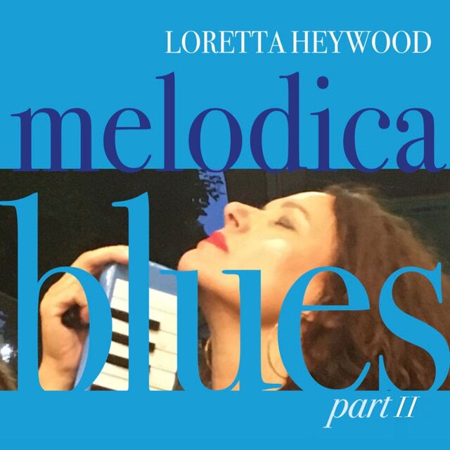 Melodica Blues (Part II)