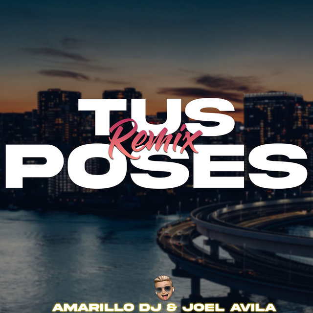 Tus Poses (Remix)