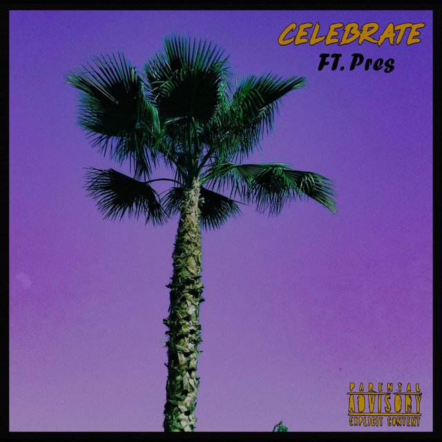 Celebrate (feat. Pres)