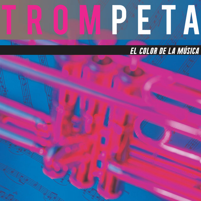 Trompeta: El Color de la Música 