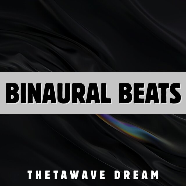 Binaural Beats ThetaWave Dream