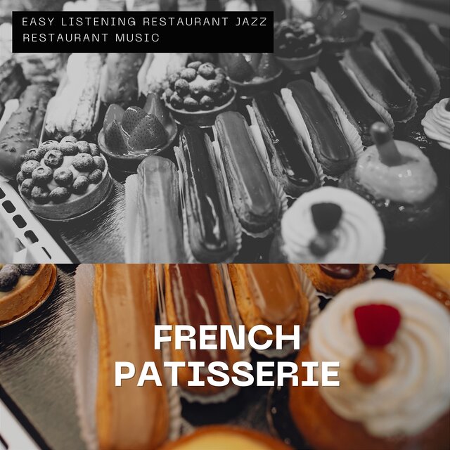 French Patisserie - Luxury Jazz Fusion