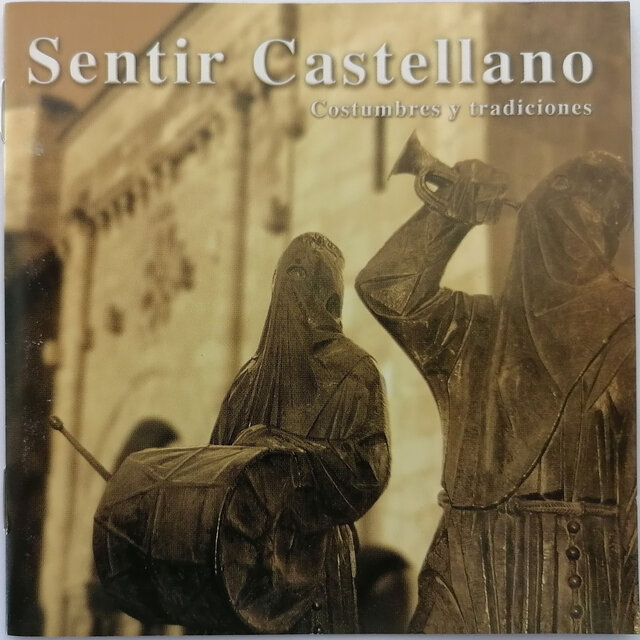 Sentir Castellano Costumbres y Tradiciones