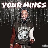 Your Mines