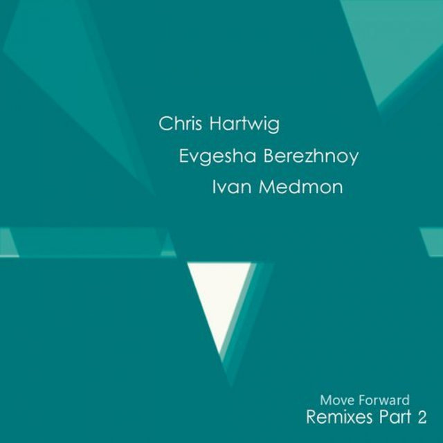 Move Forward Remixes Pt. 2