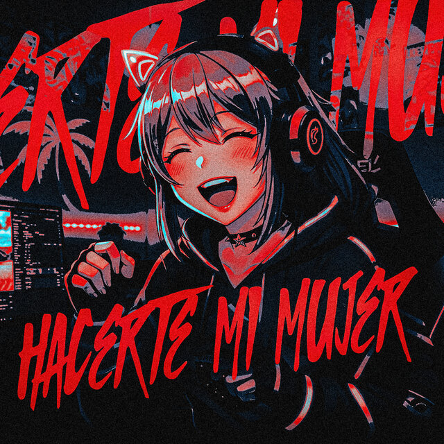 Hacerte Mi Mujer
