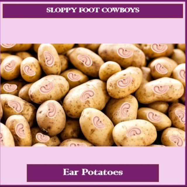 Ear Potatoes