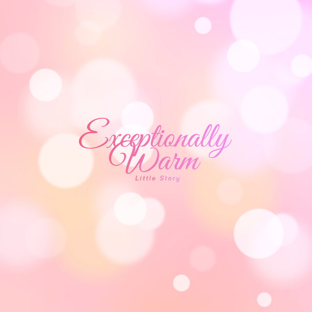 Exceptionally Warm