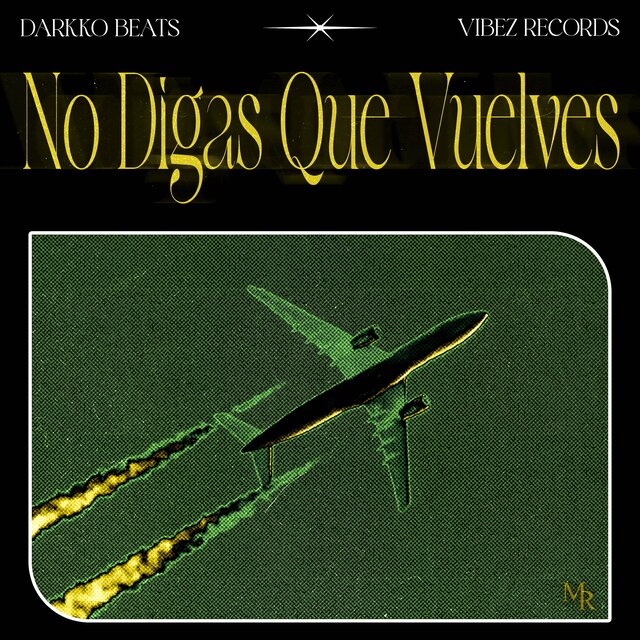 No Digas Que Vuelves