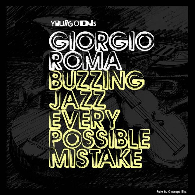Buzzing Jazz / Every Possible Mistake