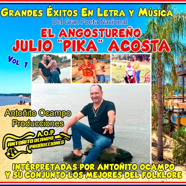El Angostureño Julio Pika Acosta