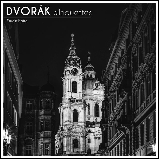Dvořák: Silhouettes, Op. 8