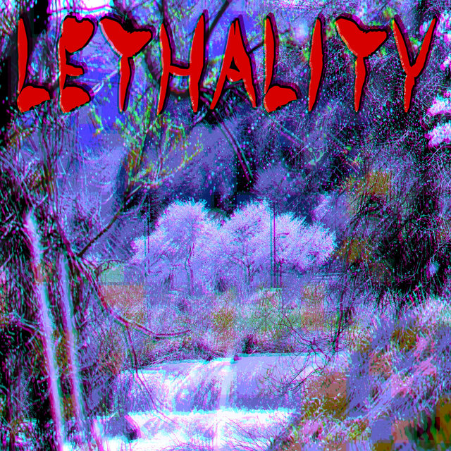 Lethality
