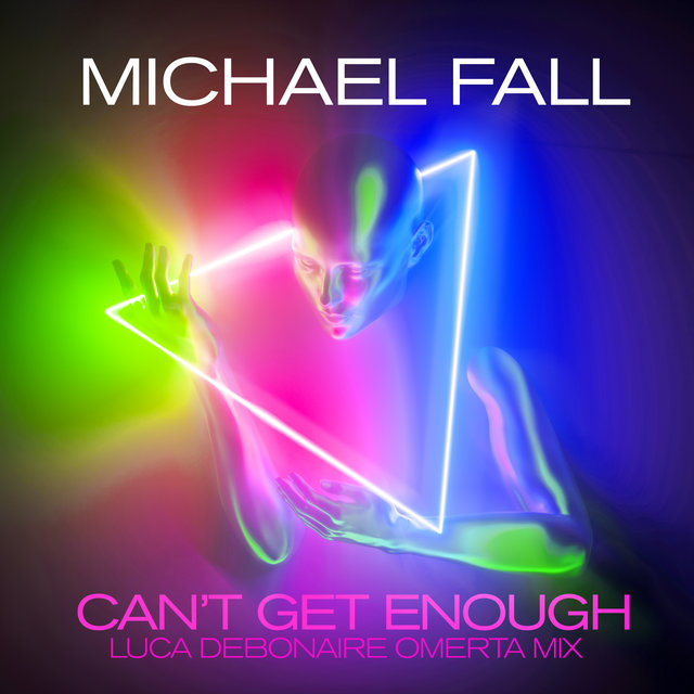 Can't Get Enough (Luca Debonaire Omerta Mix)