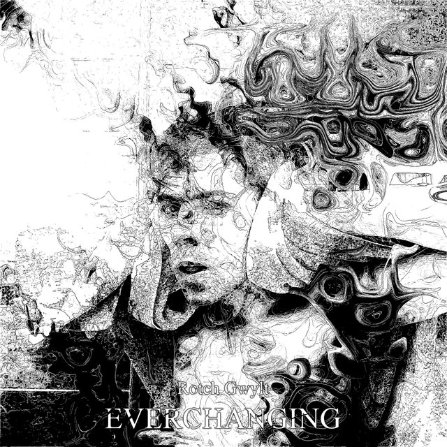 Everchanging