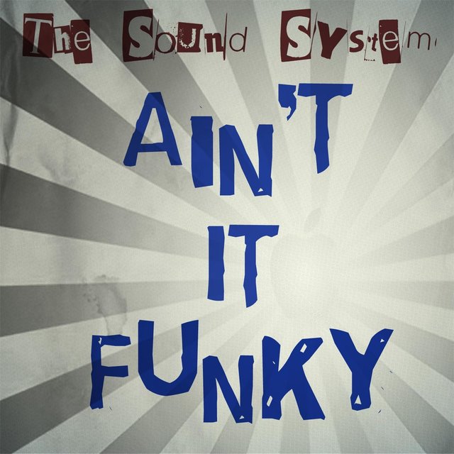 Ain't It Funky