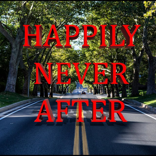 Happily Never After