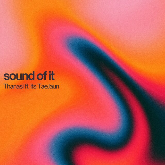 sound of it