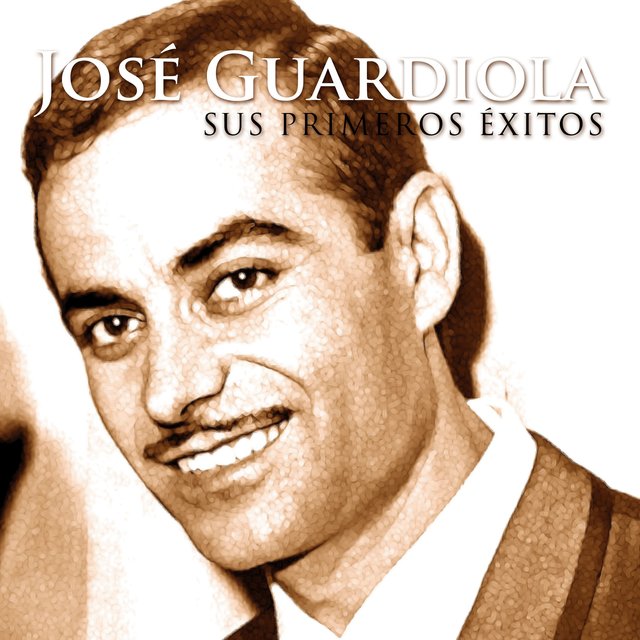 José Guardiola. Sus Primeros Éxitos