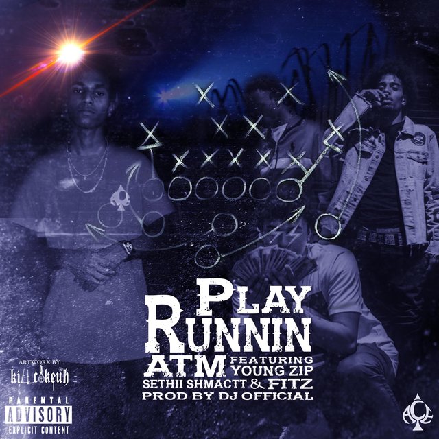 Play Runnin' (feat. Sethii Shmactt, YoungZip & Fitz)