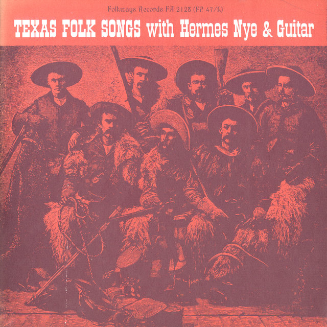 Texas Folk Songs with Hermes Nye and Guitar