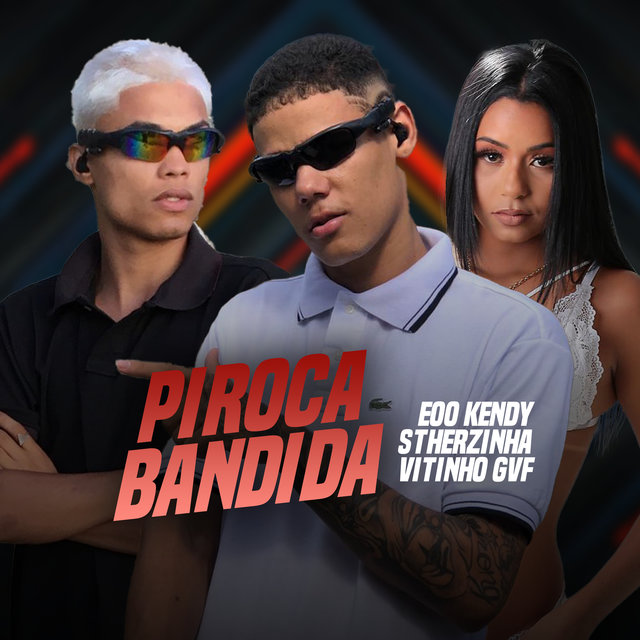Piroca Bandida