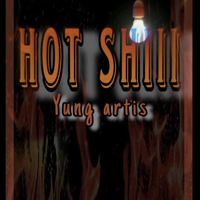 Hot Shiiii